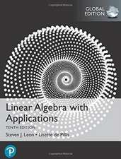 Linear Algebra with Applications, Global Edition