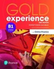 Gold Experience 2ed B1 Student's Book & eBook with Online Practice