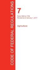 CFR 7, Parts 1600 to 1759, Agriculture, January 01, 2017 (Volume 11 of 15)