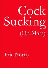 Cock Sucking (On Mars)