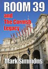 Room 39 & the Cornish Legacy