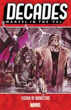 Decades: Marvel in the 70s - Legion of Monsters