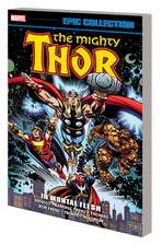 Thor Epic Collection: In Mortal Flesh