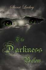 The Darkness Below