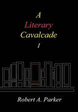 A Literary Cavalcade-I