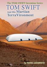 9-Tom Swift and His Martian Terravironment (Hb)