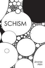 Schism