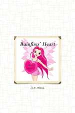 Rainfires Heart