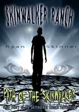 Skinwalker Ranch: Path of the Skinwalker