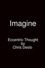 Imagine eccentric thought