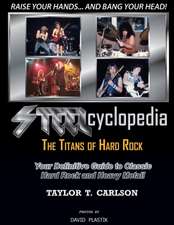 Steelcyclopedia - The Titans of Hard Rock