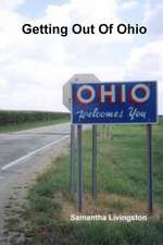 Getting Out of Ohio