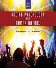 Social Psychology and Human Nature, Comprehensive Edition