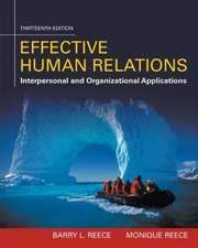 Effective Human Relations: Interpersonal and Organizational Applications