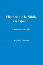 Historia de La Biblia En Espanol