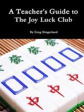 A Teacher's Guide to the Joy Luck Club