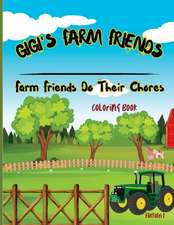 Gigi's Farm Friends