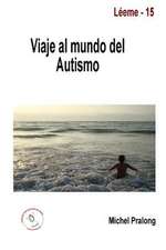 Viaje Al Mundo del Autismo