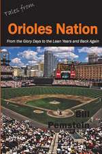 Tales from Orioles Nation