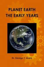 Planet Earth, the Early Years