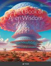 Secret Book of Alien Wisdom