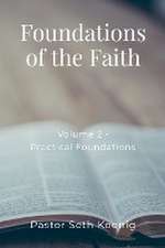 Foundations of the Faith (Volume 2)