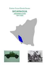 Nicaragua, Insurreccion! 1977-1979