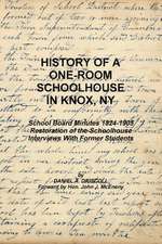 History of a One-Room Schoolhouse in Knox, NY