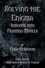 Solving the Enigma: Insights Into Fighting Models