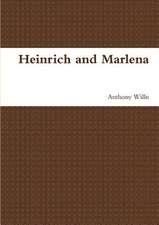 Heinrich and Marlena