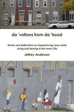 Da 'Votions from Da 'Hood