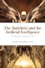 The Antichrist and the Artificial Intelligence