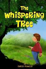 The Whispering Tree