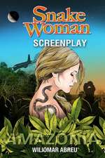 Snake Woman Screenplay