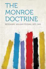 The Monroe Doctrine