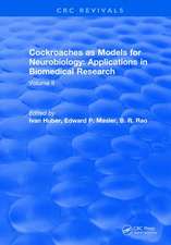 Cockroaches as Models for Neurobiology: Applications in Biomedical Research: Volume II