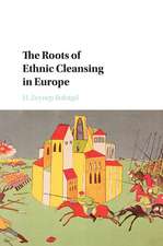 The Roots of Ethnic Cleansing in Europe