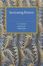 Increasing Return: A Study of the Relation between the Size and Efficiency of Industries with Special Reference to the History of Selected British and American Industries 1850–1910