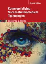 Commercializing Successful Biomedical Technologies