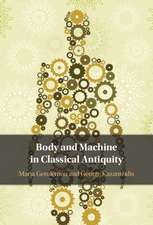 Body and Machine in Classical Antiquity