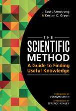 The Scientific Method: A Guide to Finding Useful Knowledge