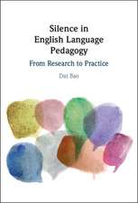 Silence in English Language Pedagogy: From Research to Practice