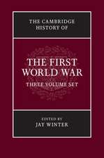 The Cambridge History of the First World War 3 Volume Paperback Set