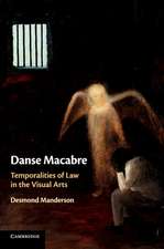 Danse Macabre: Temporalities of Law in the Visual Arts