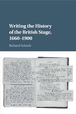 Writing the History of the British Stage: 1660–1900