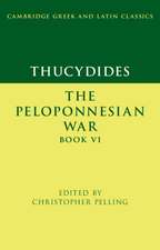 Thucydides: The Peloponnesian War Book VI