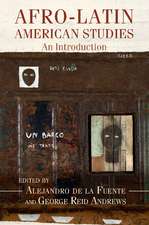 Afro-Latin American Studies: An Introduction