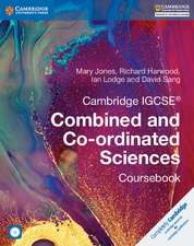 Cambridge IGCSE® Combined and Co-ordinated Sciences Coursebook with CD-ROM