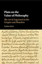 Plato on the Value of Philosophy