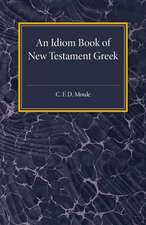 An Idiom Book of New Testament Greek